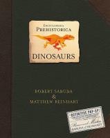 Encyclopedia Prehistorica Dinosaurs. Autor: Matthew Reinhart, Sabuda Robert. SmakLiter.pl Okładka książki Encyclopedia Prehistorica Dinosaurs