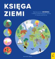 Encyklopedia z folią. Księga Ziemi. Autor: Alice Hannah, Patrycja Zarawska. SmakLiter.pl Okładka książki Encyklopedia z folią. Księga Ziemi
