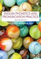 English Phonetics and Pronunciation Practice. Autor: Carley Paul, Mees Inger M.. SmakLiter.pl Okładka książki English Phonetics and Pronunciation Practice