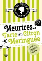 Enquetes d'Hannah Swensen Tome 4 Meurtres et tarte au citron meringuee. Autor: Fluke Joanne. SmakLiter.pl Okładka książki Enquetes d'Hannah Swensen Tome 4 Meurtres et tarte au citron meringuee