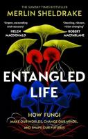 Entangled Life. Autor: Sheldrake Merlin. SmakLiter.pl Okładka książki Entangled Life