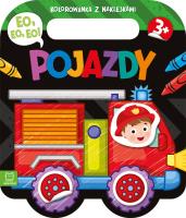 Okładka książki Eo, eo, eo! Pojazdy. Kolorowanka z naklejkami
