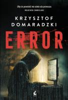 Error. Autor: Krzysztof Domaradzki. SmakLiter.pl Okładka książki Error