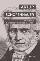 Erystyka. O wolności ludzkiej woli. Autor: Schopenhauer Arthur. SmakLiter.pl Okładka książki Erystyka. O wolności ludzkiej woli