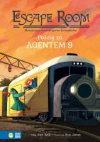 Escape room Polowanie na agenta 9. Autor: Wolf Alex. SmakLiter.pl Okładka książki Escape room Polowanie na agenta 9