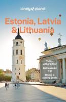 Estonia, Latvia & Lithuania Lonely Planet. Autor: Opracowanie zbiorowe. SmakLiter.pl Okładka książki Estonia, Latvia & Lithuania Lonely Planet