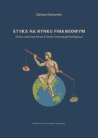 Etyka na rynku finansowym. Autor: Ostrowska Elżbieta. SmakLiter.pl Okładka książki Etyka na rynku finansowym