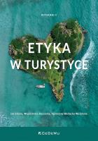 Etyka w turystyce. Autor: SIKORA JAN, Kaczocha Włodzimierz, Agnieszka Warte. SmakLiter.pl Okładka książki Etyka w turystyce