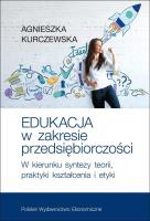 Eukacja w zakresie przedsiębiorczości. Autor: Kurczewska Agnieszka. SmakLiter.pl Okładka książki Eukacja w zakresie przedsiębiorczości