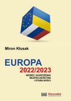 Europa 2022/2023 wobec zagrożenia bezpieczeństwa i stabilności. Autor: Miron Kłusak. SmakLiter.pl Okładka książki Europa 2022/2023 wobec zagrożenia bezpieczeństwa i stabilności