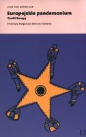 Okładka książki Europejskie pandemonium. Ocalić Europę