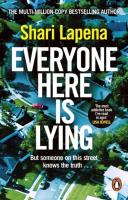 Everyone Here is Lying. Autor: Shari Lapena. SmakLiter.pl Okładka książki Everyone Here is Lying