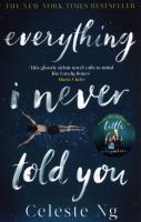 Everything I Never Told You. Autor: Celeste Ng. SmakLiter.pl Okładka książki Everything I Never Told You