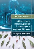 Evidence-based medicine/practice i systematyczne... Autor: Paweł Posadzki. SmakLiter.pl Okładka książki Evidence-based medicine/practice i systematyczne..