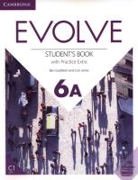 Evolve 6A Student's Book with Practice Extra. Autor: Goldstein Ben, Jones Ceri. SmakLiter.pl Okładka książki Evolve 6A Student's Book with Practice Extra