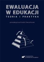 Ewaluacja w edukacji - teoria i praktyka. Autor: Danuta Kocurek, Szuścik Urszula. SmakLiter.pl Okładka książki Ewaluacja w edukacji - teoria i praktyka