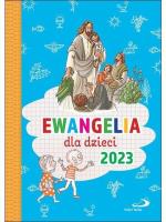 Ewangelia dla dzieci 2023. Autor: ks. Bogusław Zeman SSP. SmakLiter.pl Okładka książki Ewangelia dla dzieci 2023