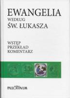Ewangelia według św. Łukasza w.2. Autor:   Praca zbiorowa. SmakLiter.pl Okładka książki Ewangelia według św. Łukasza w.2