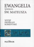 Ewangelia według św. Mateusza. Autor:   Praca zbiorowa. SmakLiter.pl Okładka książki Ewangelia według św. Mateusza