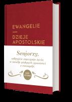 Ewangelie i Dzieje Apostolskie dla seniorów skład jednołamowy. Autor: Opracowanie zbiorowe. SmakLiter.pl Okładka książki Ewangelie i Dzieje Apostolskie dla seniorów skład jednołamowy