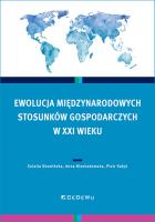 Ewolucja międzynarodowych stosunków gospodarczych. Autor: Skawińska Eulalia, Anna Niewiadomska, Kułyk Piotr. SmakLiter.pl Okładka książki Ewolucja międzynarodowych stosunków gospodarczych