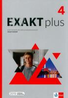 Exakt plus 4. Ćwiczenia + kod LEKTORKLETT. Autor: Opracowanie zbiorowe. SmakLiter.pl Okładka książki Exakt plus 4. Ćwiczenia + kod LEKTORKLETT