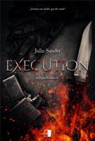 Execution. Dylogia Perdition. Tom 1. Autor: Julia Sander. SmakLiter.pl Okładka książki Execution. Dylogia Perdition. Tom 1