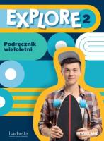 Explore 2 podręcznik wieloletni. Autor: Fabienne Gallon, Celine Himber. SmakLiter.pl Okładka książki Explore 2 podręcznik wieloletni