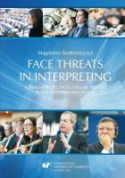 Face threats in interpreting: A pragmatic study.... Autor: Magdalena Bartłomiejczyk. SmakLiter.pl Okładka książki Face threats in interpreting: A pragmatic study...