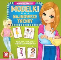 Okładka książki Fakt kolorowanki. Modelki. Najnowsze trendy