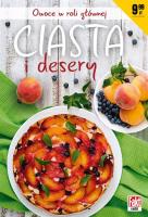 Fakt radzi. Ciasta i desery. Owoce w roli głównej. Autor: Wanda Bednarczuk. SmakLiter.pl Okładka książki Fakt radzi. Ciasta i desery. Owoce w roli głównej