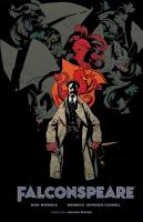 Falconspeare. Autor: Mignola Mike, Johnson-Cadwell Warwick. SmakLiter.pl Okładka książki Falconspeare