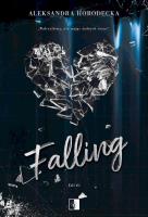 Falling. Autor: Horodecka Aleksandra. SmakLiter.pl Okładka książki Falling
