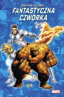 Fantastyczna Czwórka. Tom 4. Autor: Jonathan Hickman, Ryan Stegman, Giuseppe Camuncoli, Garney Ron, Nick Dragotta, Jason Keith. SmakLiter.pl Okładka książki Fantastyczna Czwórka. Tom 4