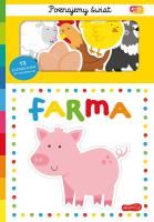 Farma. Akademia Mądrego Dziecka. Poznajemy świat. Autor: Opracowanie zbiorowe. SmakLiter.pl Okładka książki Farma. Akademia Mądrego Dziecka. Poznajemy świat