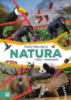 Fascynująca natura. Autor: Opracowanie zbiorowe. SmakLiter.pl Okładka książki Fascynująca natura