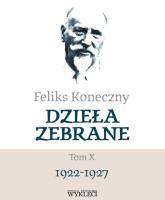 Feliks Koneczny. Dzieła zebrane T.10. Autor: Koneczny Feliks. SmakLiter.pl Okładka książki Feliks Koneczny. Dzieła zebrane T.10