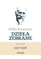Feliks Koneczny. Dzieła zebrane T.8. Autor: Koneczny Feliks. SmakLiter.pl Okładka książki Feliks Koneczny. Dzieła zebrane T.8