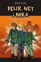 Felix, Net i Nika T.4 Pułapka...w.2022. Autor: Kosik Rafał. SmakLiter.pl Okładka książki Felix, Net i Nika T.4 Pułapka...w.2022