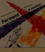 Ferment w mieście. Autor: Marta Lipczyńska-Gil. SmakLiter.pl Okładka książki Ferment w mieście