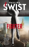 Fighter wyd. kieszonkowe. Autor: Paulina Świst. SmakLiter.pl Okładka książki Fighter wyd. kieszonkowe