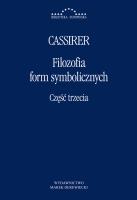Filozofia form symbolicznych cz. 3. Autor: Cassirer Ernst. SmakLiter.pl Okładka książki Filozofia form symbolicznych cz. 3