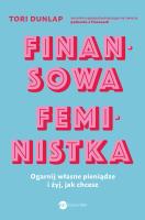 Finansowa feministka. Autor: Dunlap Tori. SmakLiter.pl Okładka książki Finansowa feministka