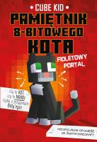 Okładka książki Fioletowy portal. Pamiętnik 8-bitowego kota. Minecraft pamiętnik 8 bitowego wojownika. Tom 7