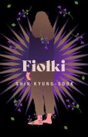 Fiołki. Autor: Kyung-Sook Shin. SmakLiter.pl Okładka książki Fiołki