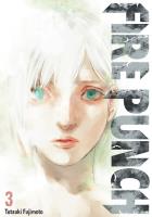 Fire Punch. Tom 3. Autor: Tatsuki Fujimoto. SmakLiter.pl Okładka książki Fire Punch. Tom 3