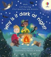 FIRST Q&A: WHY IS IT DARK AT. Autor: Katie Daynes. SmakLiter.pl Okładka książki FIRST Q&A: WHY IS IT DARK AT