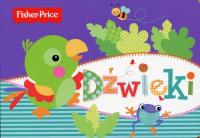 Fisher Price.Dźwięki. Autor:   Praca zbiorowa. SmakLiter.pl Okładka książki Fisher Price.Dźwięki