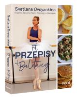 Fit przepisy od baletnicy. Autor: Ovsyankina Svetlana. SmakLiter.pl Okładka książki Fit przepisy od baletnicy