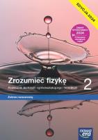 Fizyka LO 2 Zrozumieć fizykę Podr ZR. Autor: Braun Marcin, Agnieszka Byczuk, Byczuk Krzysztof. SmakLiter.pl Okładka książki Fizyka LO 2 Zrozumieć fizykę Podr ZR